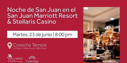 Noche de San Juan en el San Juan Marriott Resort & Stellaris Casino