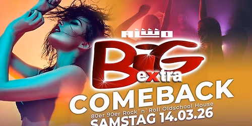 14.03. BIG EXTRA COMEBACK \/\/ ALWO ALTENBURG
