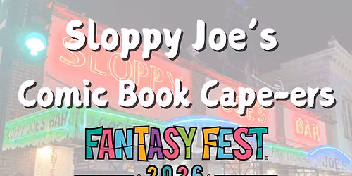 Sloppy Joe's Comic Book Caper-ers Party