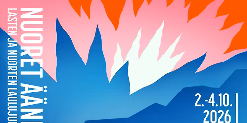 Nuoret \u00c4\u00e4net - Lasten ja nuorten laulujuhlat