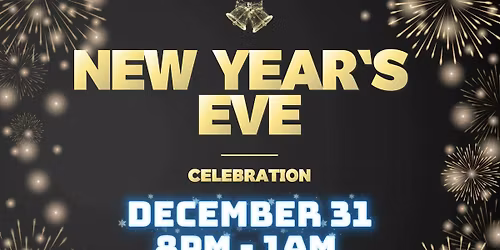 Welcome 2026 \u2013 New Year\u2019s Eve Celebration