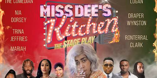 Miss Dee\u2019s Kitchen The Stageplay
