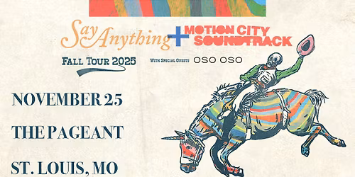 Say Anything and Motion City Soundtrack at The Pageant