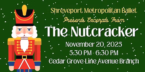 Shreveport Metropolitan Ballet Presents Excerpts From The Nutcracker