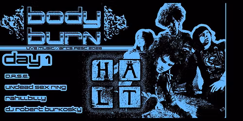 UST Arts Presents Body Burn Night 1, Featuring H.\u00c4.L.T.