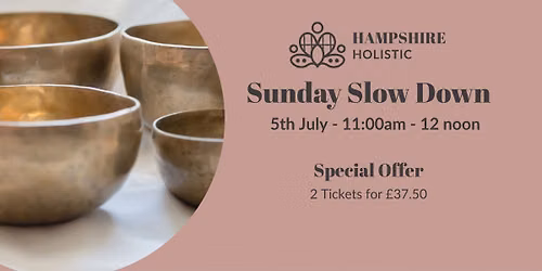 Slow Down Sunday Sound Bath with Sophie