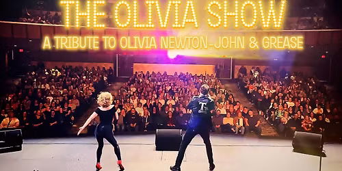The Olivia Show, tribute to Olivia Newton-John & Grease