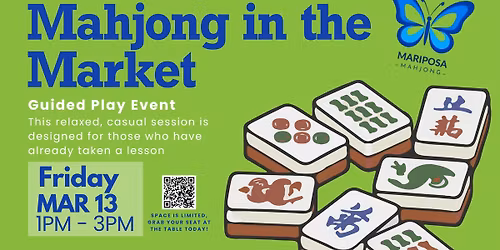 Mahjong in the Market: A Guided Play Event