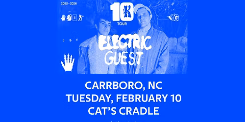 Electric Guest LIVE at Cat's Cradle with Snacktime