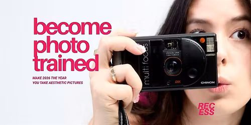 Become photo trained: make 2026 the year you take aesthetic pictures!