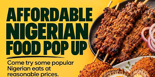 Affordable Nigerian Food Pop Up Friday 10\/9