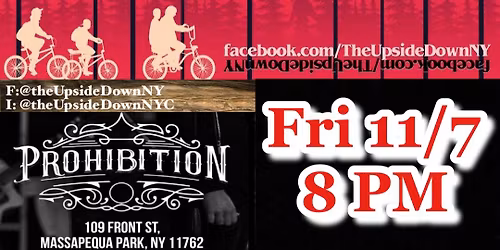 The Upside Down Returns to Prohibition 11\/7