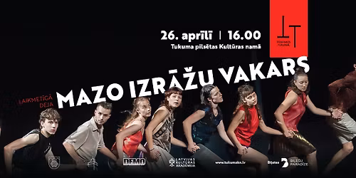  MAZO IZR\u0100\u017dU VAKARS I Laikmet\u012bg\u0101 deja