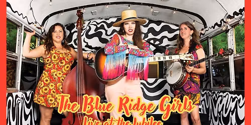 Blue Ridge Girls @ the Jubilee