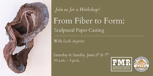 From Fiber to Form: Sculptural Paper Casting