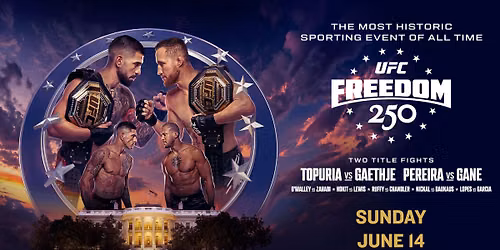 UFC Freedom 250: Topuria vs. Gaethje