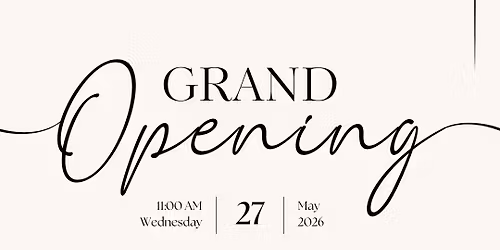 Grand Opening
