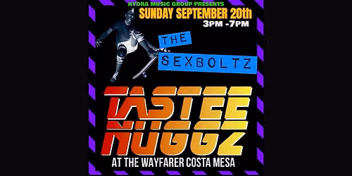 Tastee Nuggz and The Sexboltz
