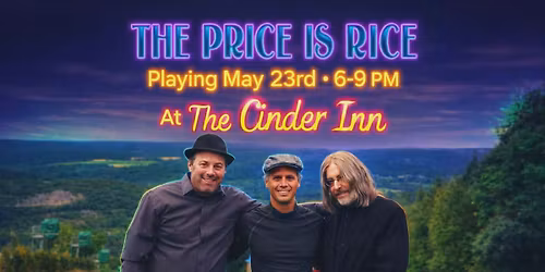 PRICE and RICE return to the CINDER INN in East Burg!