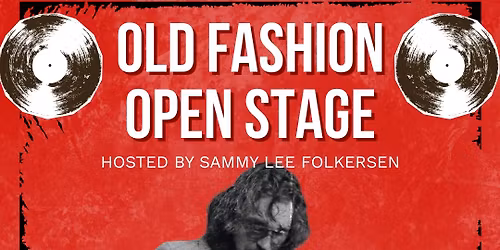 Old Fashion Open Stage