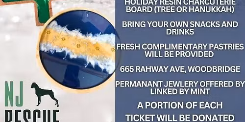Holiday Resin Charcuterie Boards benefiting NJ Boxer Rescue