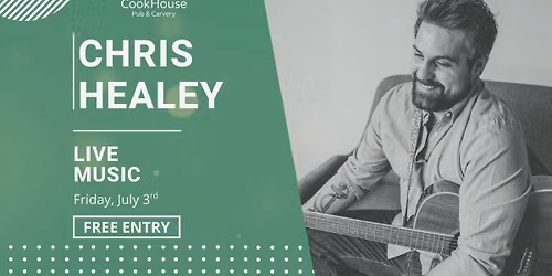 Live in our (Cook)House - Chris Healey