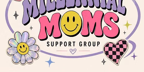 Millennial Moms Support Group