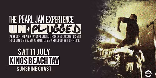 The Pearl Jam Experience | Kings Beach Tavern, Sunshine Coast