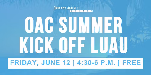 OAC Summer Kick Off Luau