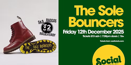 *SOLD OUT*The Sole Bouncers + Tempo 2000 + DJ Dr Kitch | Social | Hull