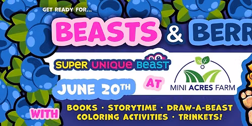 Beasts & Berries!