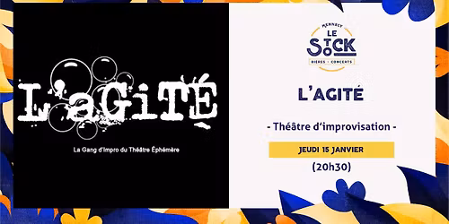 CABARET D'IMPRO L'AGIT\u00c9 - Le Stock