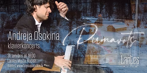 Andreja Osokina klavierkoncerts Lantes mui\u017e\u0101