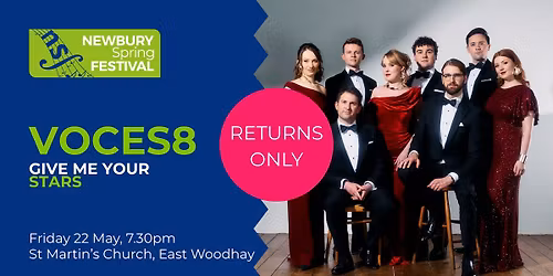 *RETURNS ONLY* VOCES8 | Give Me Your Stars | Newbury Spring Festival
