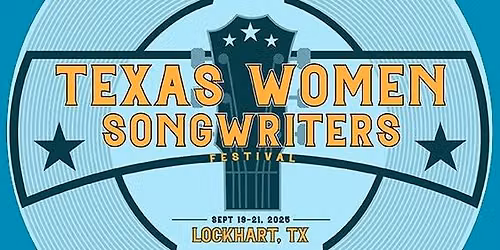 Texas Women Songwriters Festival 2026