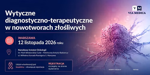 Wytyczne diagnostyczno-terapeutyczne w nowotworach z\u0142o\u015bliwych