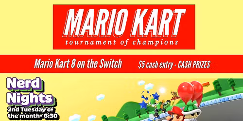 Nerd Night - Mario Kart 8 Tournament