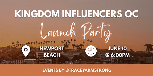Kingdom Influencers OC Launch Party