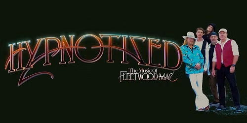 Hypnotized: Fleetwood Mac Tribute