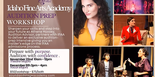Idaho Fine Arts Academy Audition Prep Workshop