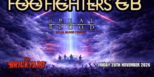 Foo Fighters GB & Unreal Blood