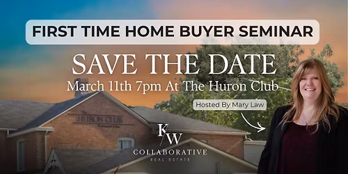 First Time Home Buyer's Seminar - Collingwood, Ontario