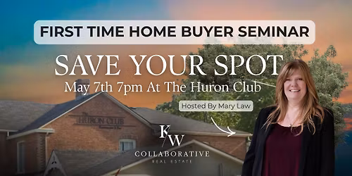 First Time Home Buyer's Seminar - Collingwood, Ontario