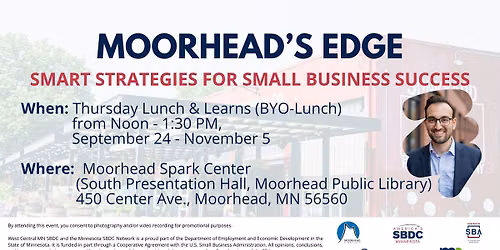 Moorhead's Edge; Smart Strategies for Small Business Success