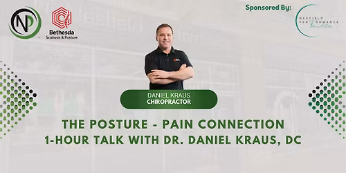 The Posture\u2013Pain Connection 1-Hour Talk with Dr. Daniel Kraus, DC