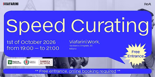 Speed Curating - CReA! x Via Farini Work