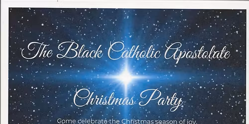 The Black Catholic Apostolate Church - Christmas Party