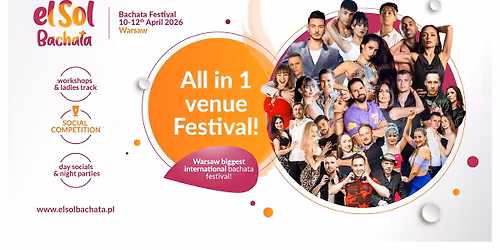 elSol Bachata Festival 2026 OFFICIAL | 10-12 April | Warsaw, Poland