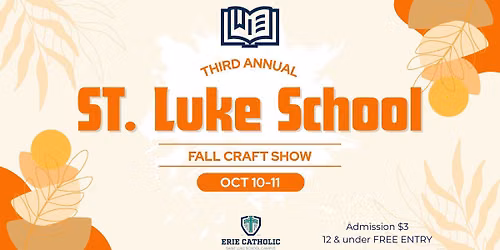 St. Luke School 3rd Annual Fall Craft Show