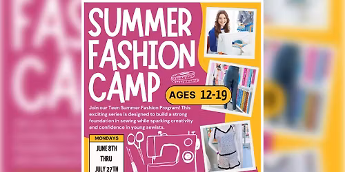Teen Summer Fashion Sewing Camp
